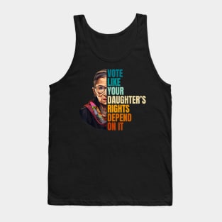 Vote Like Your Daughter’s Rights Depend on It VII Tank Top